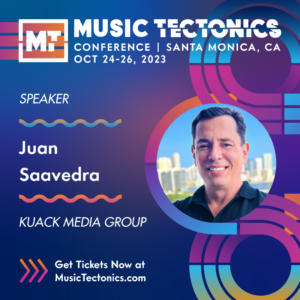 Juan Saavedra, CEO of Kuack Media Group in Music Tectonics Conference 2023